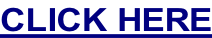 CLICK HERE